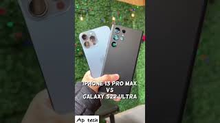 iPhone 13 pro max Vs galaxy s22 ultra #shorts