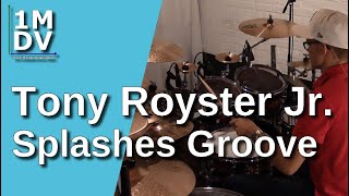 1MDV - The 1-Minute Drum Video #61 : Tony Royster Jr. / Splashes Groove