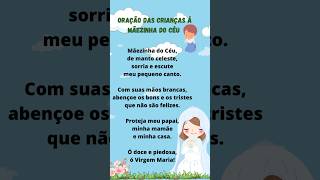 Oração das crianças à Mãezinha do Céu 😇#oraçãopelosfilhos