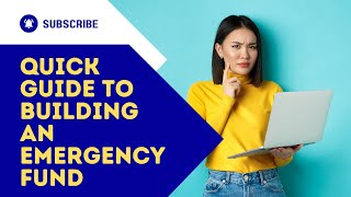 Quick Guide to Building an Emergency Fund