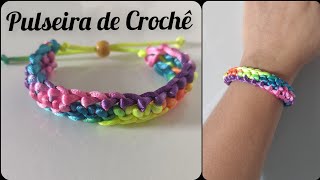 Pulseira de Crochê com cordão de cetim @acs27567 @canaldajann6834