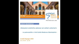 Evento ECM OMCeOMI "Soluzioni estetiche adesive nei settori anteriori"