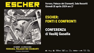 Escher: fonti e confronti | Vasilij Gusella