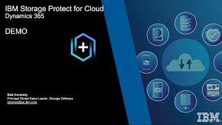 IBM Storage Protect for Cloud Dynamics 365 - Product Demonstration