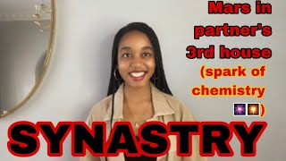 SYNASTRY Mars in partner’s 3rd house synastry (spark of chemistry 🎆♥️)