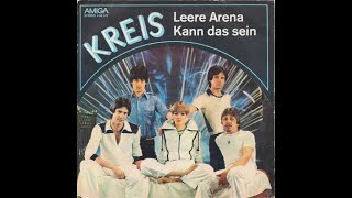 Kreis – Leere Arena / Kann Das Sein [DDR\GDR, 1978][Rock]