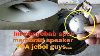 Mengganti spul/membran speaker toa#speaker_toa#spu_ltoa#membran_toa#spul_speaker_toa#original_toa