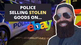 Police Selling Stolen Goods on eBay