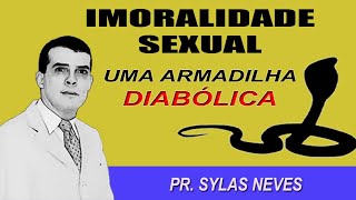 Imoralidade Sexual - Uma armadilha diabólica