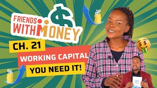 Friends with Money Episode 21: Working Capital