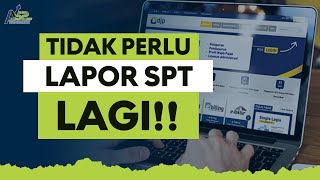 Warga RI Kali Ini tidak Lapor SPT Lagi