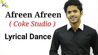 Afreen Afreen - Lyrical Dance | Coke Studio | Vicky Dubey | DXB Dance Studio