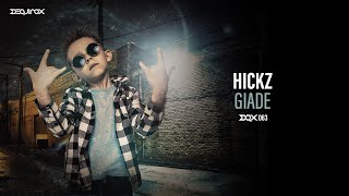 [DQX063] Hickz - Giade