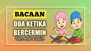 DOA KETIKA BERCERMIN DAN ARTINYA