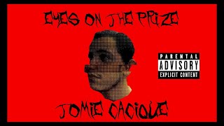 TOMIE CACIQUE - EYES ON THE PRIZE