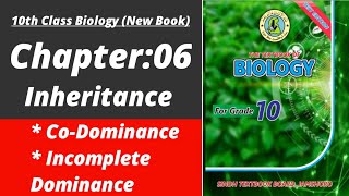 Incomplete dominance class 10 | Biology class 10 chapter 6| Class 10 new biology book