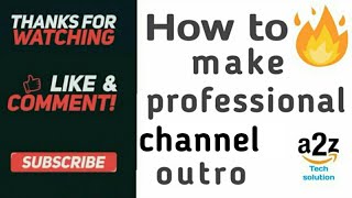 How to make professional channel outro || Tutorial || full video coming soon🔥🔥🔥