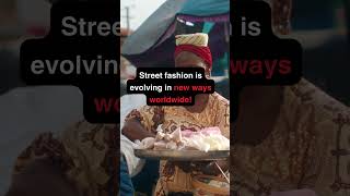 Street fashion is evolving in new ways worldwide! #caltureschannel #facts #culturalsustainability