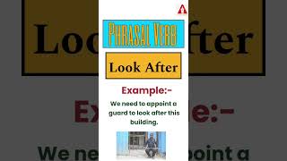 #57 "Look After" || Phrasal Verb | Meaning | Examples | Tricks | Ashwin Sir #lookafter