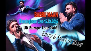 Babbu Maan Birmingham Live 15.10.16 Entry and Beginning