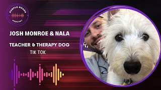 Purple Roads | Josh Monroe & Nala | Tik Tok | Teacher & Therapy Dog