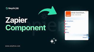 SmythOS - Zapier Component