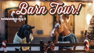 Barn Tour! - December 2022 -🎄  |SchleichMas Day 2!