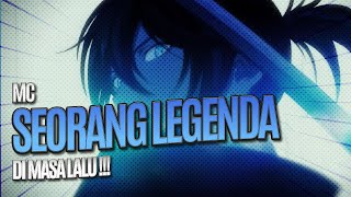 REKOMENDASI ANIME MC YANG DIMASA LALUNYA SEORANG LEGENDA