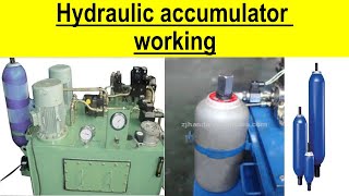 Hydraulic Accumulator working,Types and its Advantages in Urdu/ Hindi.