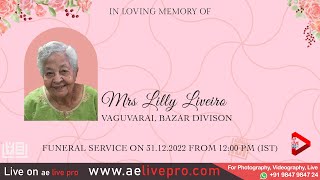 Funeral Service: Mrs. Lilly Liveiro, Vaguvarai, Bazar Divison