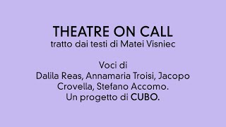 Spettacolo teatrale - Theatre On Call  "Chiamate decomposte #2"