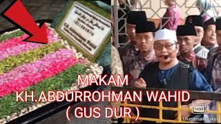 ZIARAH MAKAM KH.ABDURRAHMAN WAHID ( GUS DUR ) KH.WARTO HABIB & SANTI PonPes.NURUR ROHMAH