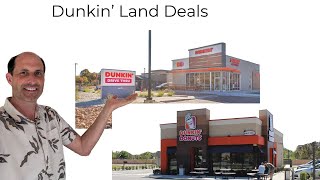 Dunkin' Land Deals