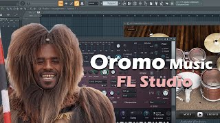 Oromo music - FL Studio Tutorial | Ethiopian Oromo music drum beat - for beginners