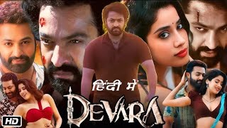 DEVRARA movie Hindi me  ,Box office collection ,Devata trailer Hindi NTR,worldwide collection