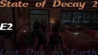 Last Day on Earth! [Picky Paige Plays "State of Decay 2 - E2]