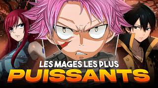 Qui est le MAGE le PLUS PUISSANT de FAIRY TAIL ?