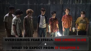 Overcoming Fear ITself: The Losers Club + What To Expect From IT Chapter 2 | Testify Talks