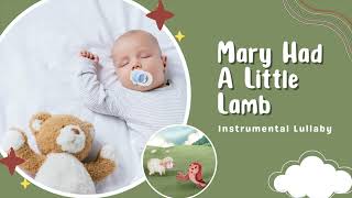 Mary Had A Little Lamb - Traditional Lullaby, Piano Song for Babies