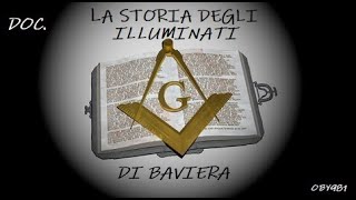 DOC - LA STORIA DEGLI ILLUMINATI DI BAVIERA