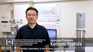 Development of severe environment resistant ceramics - Katsumi Yoshida Laboratory