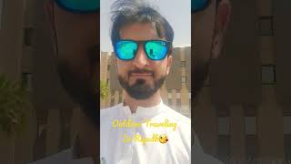 Travel to Riyadh|😘Outdoor Traveling|#viral #shortvideo #riyadh