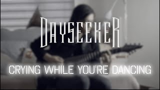 Dayseeker - Crying While You're Dancing (Guitar Cover + TAB By Michael On Rock)