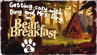 Bear and Breakfast Ep 02 - If the Beaver's Not Mah Pa, is the Gerbil?..