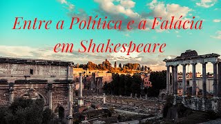 A Política em Shakespeare, Análise