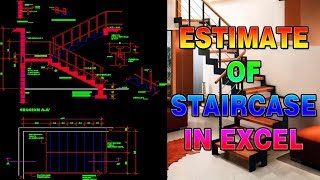 How to Calculate Quantity of Staircase | Estimating of Staircase | By MS Excel | Design of Staircase