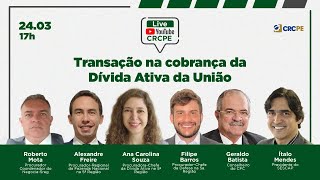 Transação na cobrança da Dívida Ativa da União