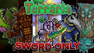 Terraria Tapi Cuma Pake Pedang/Sword Sampe Tamat (Expert Mode) Part 2