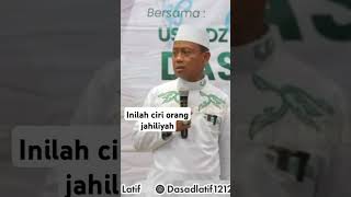 inilah Ciri orang jahiliyah(ust,das'ad latif#shorts#ceramahlucu #belajarhijrah#ngajibareng