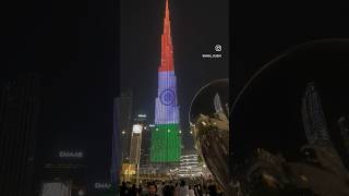 Burj khalifa Par लहराया तिरंगा 🇮🇳❤️ दिल को मिला सुकून   Dubai में जब देखा   मेरे देश का झंडा 🇮🇳